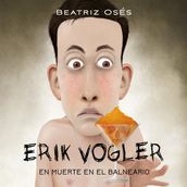 Erik Vogler: Muerte en el balneario