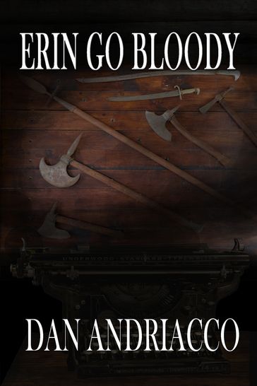 Erin Go Bloody - Dan Andriacco