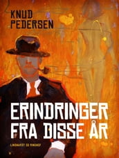 Erindringer fra disse ar