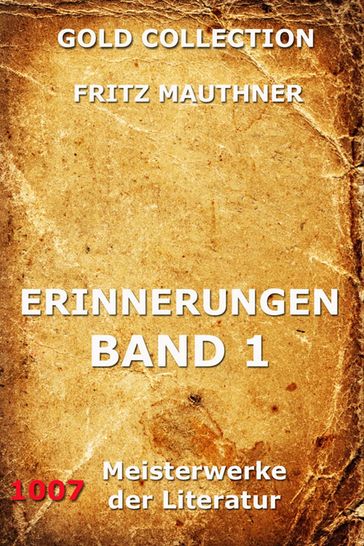 Erinnerungen, Band 1 - Fritz Mauthner