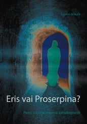 Eris vai Proserpina?