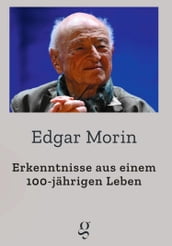 Erkenntnisse aus einem 100-jährigen Leben