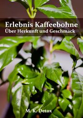 Erlebnis Kaffeebohne