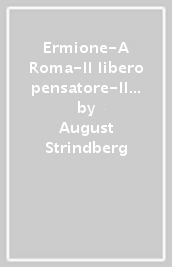 Ermione-A Roma-Il libero pensatore-Il bandito