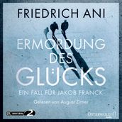 Ermordung des Glücks