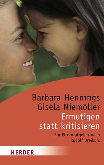 Ermutigen statt kritisieren - Barbara Hennings - Gisela Niemoller