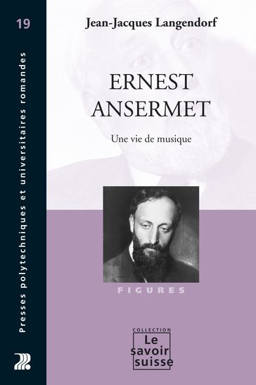 Ernest Ansermet - Jean-Jacques Langendorf