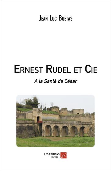 Ernest Rudel et Cie - Jean Luc Buetas