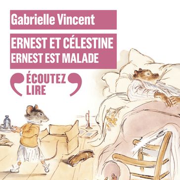 Ernest et Célestine - Ernest est malade - Gabrielle Vincent