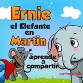 Ernie el Elefante en Martin aprende a compartir