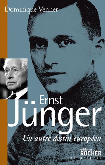 Ernst Junger - Dominique VENNER