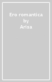 Ero romantica