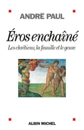 Eros enchaîné