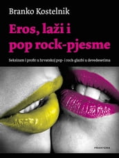 Eros, laži i pop rock-pjesme