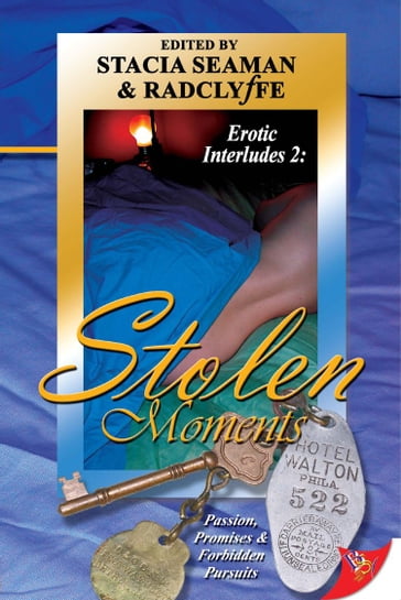 Erotic Interludes 2: Stolen Moments - Radclyffe - Stacia Seaman