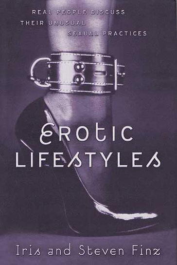 Erotic Lifestyles - Iris Finz - Steven Finz