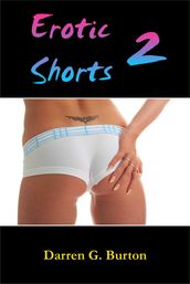 Erotic Shorts 2