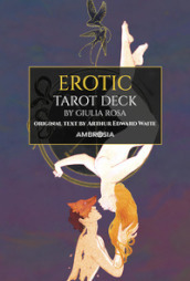 Erotic tarot deck. Ediz. deluxe. Con 78 cards in 4 colours