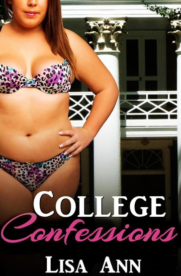 Erotica: College Confessions - Tina Lee