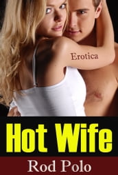Erotica: Hot Wife
