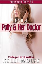 Erotica: Polly and Her Doctor