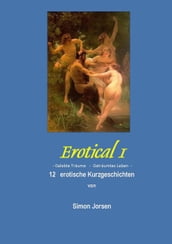 Erotical I - 12 erotische Kurzgeschichten