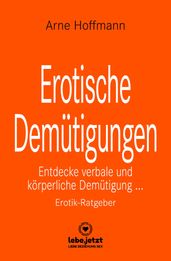 Erotische Demütigungen Erotischer Ratgeber