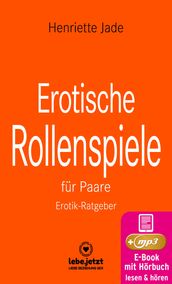 Erotische Rollenspiele für Paare Erotischer Ratgeber