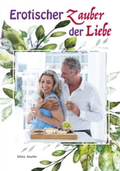 Erotischer Zauber der Liebe