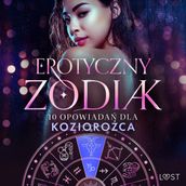 Erotyczny zodiak: 10 opowiada dla Kozioroca