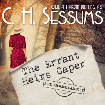 Errant Heirs Caper, The - C.H. Sessums