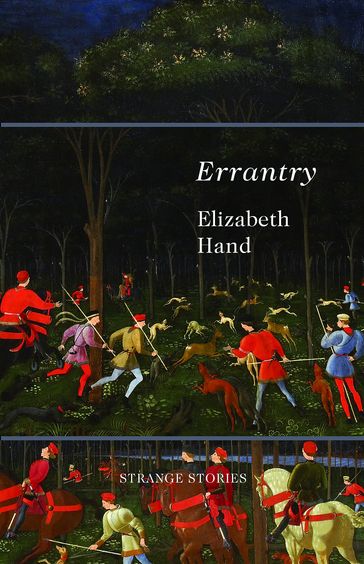 Errantry - Elizabeth Hand