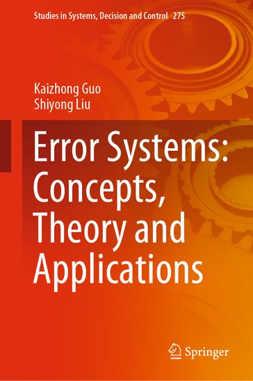 Error Systems: Concepts, Theory and Applications - Kaizhong Guo - Shiyong Liu