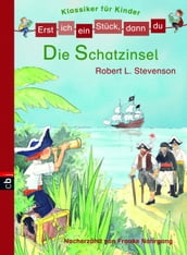 Erst ich ein Stück, dann du! Klassiker - Die Schatzinsel