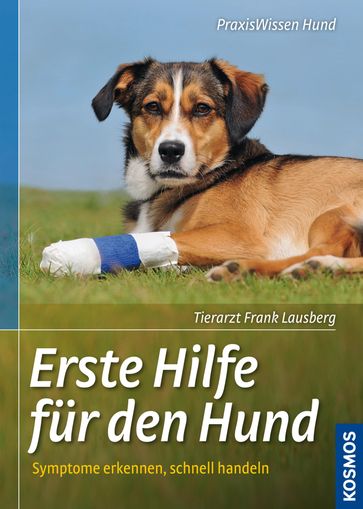 Erste Hilfe fur den Hund - Frank Lausberg