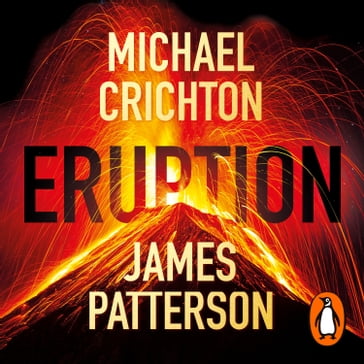 Eruption - James Patterson - Michael Crichton