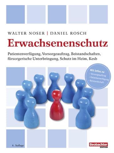 Erwachsenenschutz - Daniel Rosch - Walter Noser