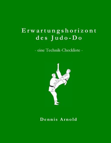 Erwartungshorizont des Judo-Do - Dennis Arnold