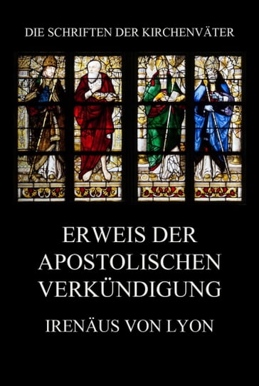 Erweis der apostolischen Verkündigung - Irenaus von Lyon