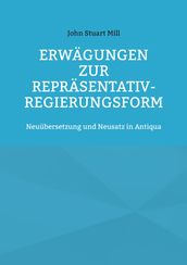 Erwägungen zur Repräsentativ-Regierungsform