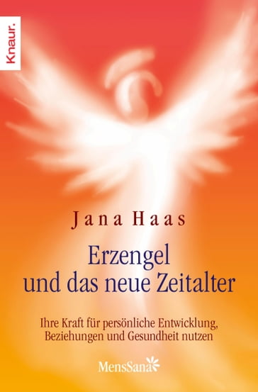 Erzengel und das neue Zeitalter - Jana Haas