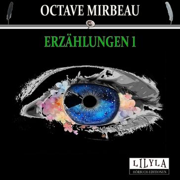 Erzählungen 1 - Octave Mirbeau