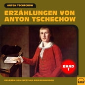 Erzählungen von Anton Tschechow - Band 1