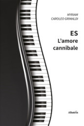 Es. L amore cannibale