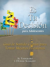 Es Tu Decisión Para Adolescentes