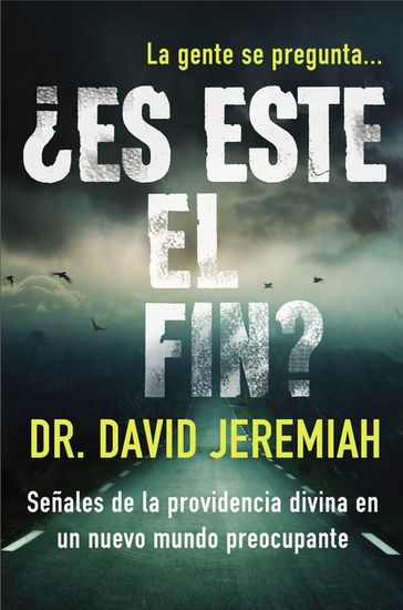 Es este el fin? - Dr. David Jeremiah