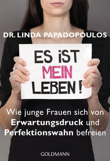 Es ist MEIN Leben! - Linda Papadopoulos