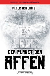 Es lebe der Planet der Affen