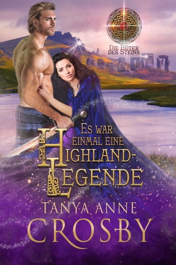 Es war einmal eine Highland-Legende - Christina Low - Michaela Bittner - Tanya Anne Crosby