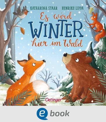 Es wird Winter hier im Wald - Henrike Lippa